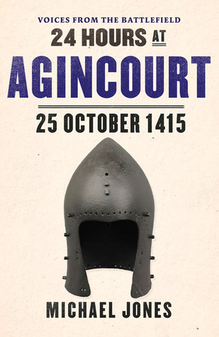24 Hours at Agincourt