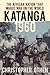 Katanga 1960-63: Mercenarie...
