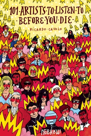 101 Artists to Listen to Before You Die (Hardcover)