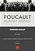 Foucault Against Himself