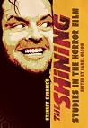 Stanley Kubrick's the Shining by Danel Olson