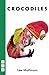 Crocodiles