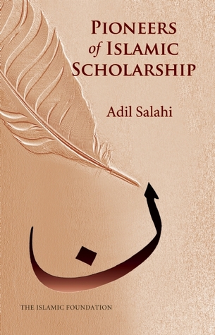 Pioneers of Islamic Scholarship (Paperback)