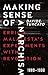 Making Sense of Anarchism: ...
