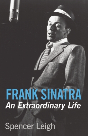 Frank Sinatra: An extraordinary Life (Paperback)