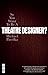 So You Want to Be a Theatre Designer?