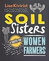 Soil Sisters: A T...