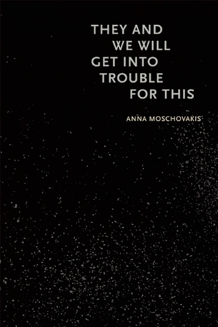 They and We Will Get into Trouble for This (Paperback)