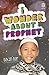 I Wonder About the Prophet (I Wonder About Islam, 3)