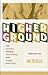 Higher Ground: One Person's Lifelong Relationship With Soul, Reggae and Rap