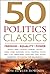 50 Politics Classics: Freed...