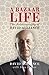 A Bazaar Life: The Autobiog...