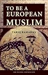 To Be a European Muslim by Tariq Ramadan