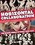 Horizontal Collaboration: T...