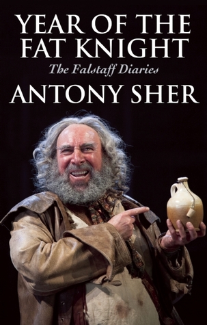 Year of the Fat Knight: The Falstaff Diaries (Hardcover)