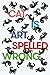 Cat Is Art Spelled Wrong