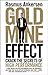 The Gold Mine Effect: Crack the Secrets of High Performance