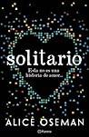 Solitario. Esta no es una historia de amor by Alice Oseman