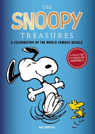 The Snoopy Treasures: An Illustrated Celebration of the World Famous Beagle (Hardcover)