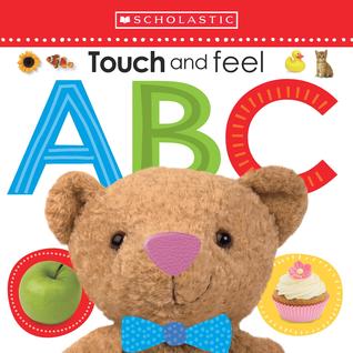 Touch and Feel ABC: Scholastic Early Learners (Touch and Feel)