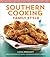 Southern Cooking Family Style: Menus & Recipes for Family Gatherings Grand & Small