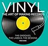 Vinyl: The Art of...