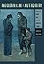 Modernism and Authority: Picasso and His Milieu around 1900