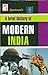 A Brief History Of Modern India by Rajiv Ahir