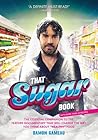 That Sugar Book by Damon Gameau