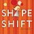 Shape Shift