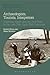 Archaeologists, Tourists, Interpreters: Exploring Egypt and the Near East in the Late 19th–Early 20th Centuries (Bloomsbury Egyptology)