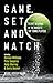 Game, Set and Match by Mark Hodgkinson