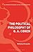 The Political Philosophy of G. A. Cohen by Nicholas Vrousalis