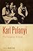 Karl Polanyi: The Hungarian Writings