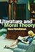 Literature and Moral Theory by Nora Hämäläinen