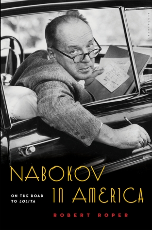 Nabokov in America: On the Road to Lolita (Hardcover)