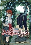 The Ancient Magus&#x27; Bride, Vol. 2 