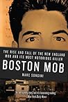 Boston Mob: The R...