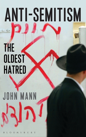 Antisemitism: The Oldest Hatred