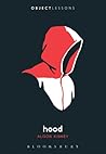 Hood by Alison Kinney