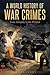 A World History of War Crimes by Michael Bryant
