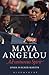 Maya Angelou: Adventurous Spirit