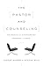 The Pastor and Counseling: The Basics of Shepherding Members in Need (9Marks)
