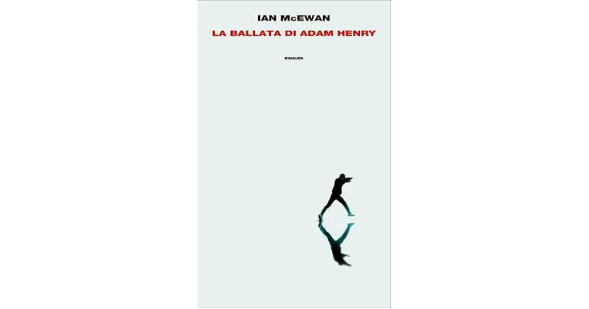La Ballata Di Adam Henry Come Finisce