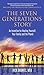 The Seven Generations Story: An Incentive for Healing Yourself, Your Family and the Planet