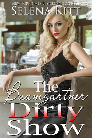 The Baumgartner Dirty Show (Baumgartners, #7.5)