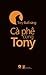 Cà phê cùng Tony
