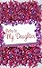 Notes to My Daughter: A Mot...