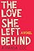 The Love She Left Behind by Amanda Coe