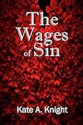 The Wages of Sin